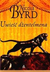 Uwieść dżentelmena - Nicole Byrd