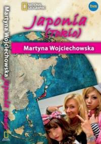 Japonia (Tokio) - Martyna Wojciechowska