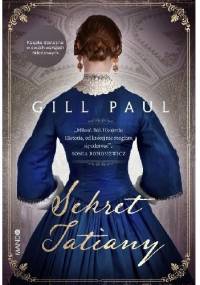 Sekret Tatiany - Gill Paul