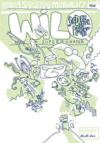 Wilq Superbohater: Siedem dziur dla kominiarza - Tomasz Minkiewicz, Bartosz Minkiewicz