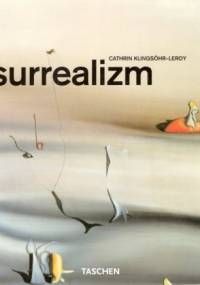 Surrealizm - Cathrin Klingsöhr-Leroy, Uta Grosenick