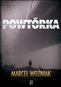 Powtórka - Marcel Woźniak