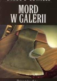 Mord w galerii - Carol O'Connell