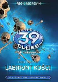 Labirynt kości - Rick Riordan