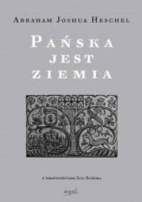 Pańska jest ziemia - Abraham Joshua Heschel