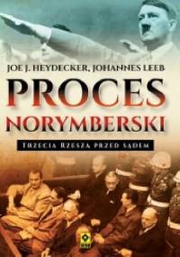Proces norymberski. Trzecia Rzesza przed sądem - Joe J. Heydecker, Johannes Leeb