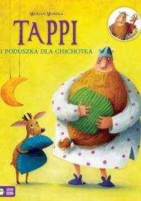 Tappi i poduszka dla Chichotka - Marcin Mortka