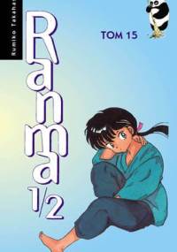 Ranma 1/2. Tom 15 - Rumiko Takahashi