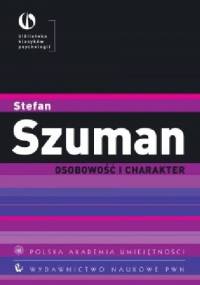 Osobowość i charakter - Stefan Szuman