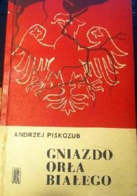 Gniazdo orła białego - Andrzej Piskozub