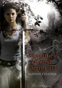 Pocałunek Anioła Ciemności - Sarwat Chadda