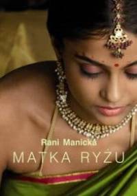 Matka ryżu - Rani Manicka