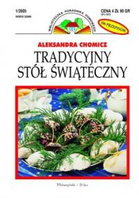 Tradycyjny stół świąteczny - Aleksandra Chomicz