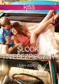 Słodki i niebezpieczny - Leah Ashton