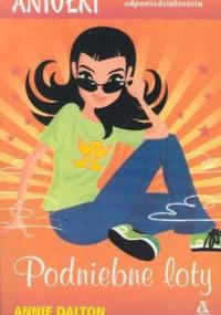 Podniebne loty - Annie Dalton