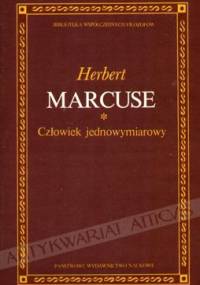 Człowiek jednowymiarowy - Herbert Marcuse