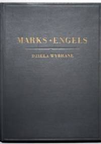 Dzieła Wybrane - Karol Marks, Fryderyk Engels