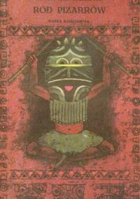 Ród Pizarrów - Wiesław Konrad Osterloff