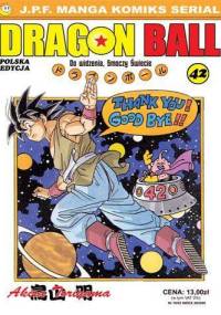 Dragon Ball: Do widzenia, Smoczy Świecie - Akira Toriyama