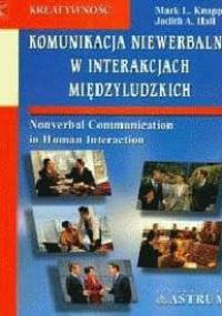 Komunikacja niewerbalna w interakcjach międzyludzkich - Judith Hall, Mark L. Knapp