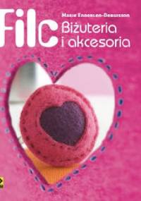 Filc. Biżuteria i akcesoria - Marie Enderlen-Debuisson