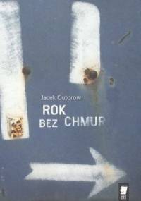 Rok bez chmur - Jacek Gutorow