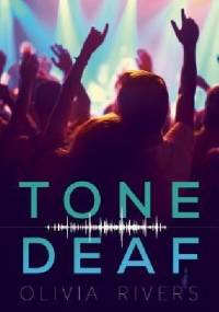 Tone Deaf - Olivia Rivers
