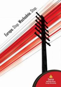 Europa. Stop. Wschodnia. Stop - Marcin Wojciechowski, Katarzyna Kwiatkowska