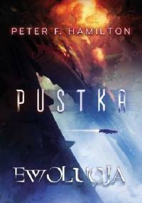 Pustka: Ewolucja - Peter F. Hamilton