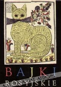 Bajki rosyjskie - Aleksander Afanasjew, Ludwik Flaszen