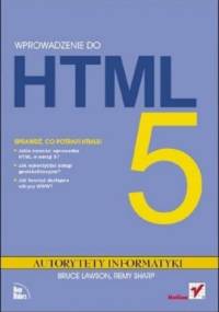 Wprowadzenie do HTML5. Autorytety Informatyki - Bruce Lawson, Remy Sharp