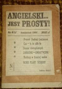 Angielski jest prosty ! Nr 4/5 kwiecień 1991