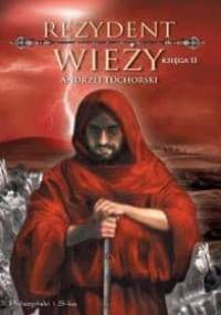 Rezydent wieży. Księga II - Andrzej Tuchorski