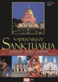 Najpiękniejsze sanktuaria. Świat. Tom XVIII - Piotr Żak