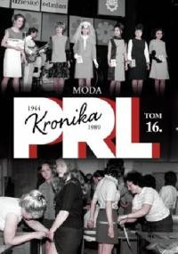 Kronika PRL. Moda - Iwona Kienzler