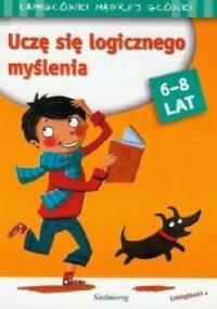 Uczę się logicznego myślenia. 6-8 lat - Roger Rougier
