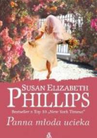 Panna młoda ucieka - Susan Elizabeth Phillips