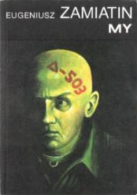 My - Eugeniusz Zamiatin