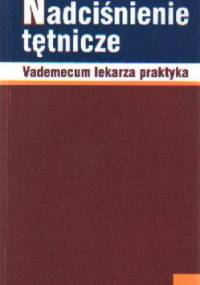Nadciśnienie tętnicze. Vademecum lekarza praktyka - Andrzej Januszewicz, Aleksander Prejbisz