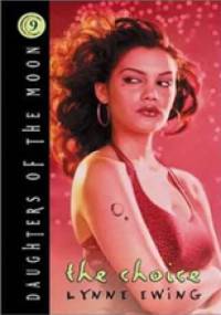 The Choice - Lynne Ewing