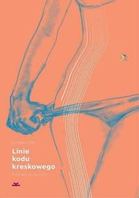 Linie kodu kreskowego. Piętnaście historii - Krisztina Tóth