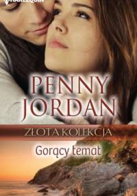 Gorący temat - Penny Jordan