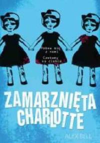 Zamarznięta Charlotte - Alex Bell