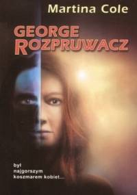 George Rozpruwacz - Martina Cole