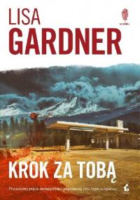 Krok za tobą - Lisa Gardner