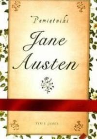 Pamiętniki Jane Austen - Syrie James