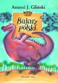 Bajarz polski - Antoni Józef Gliński