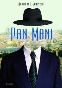 Pan Mani - Awraham B. Jehoszua