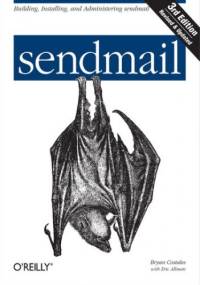 Sendmail. 3rd Edition - Costales Bryan