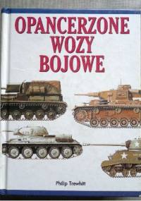 Opancerzone wozy bojowe - Philip Trewhitt